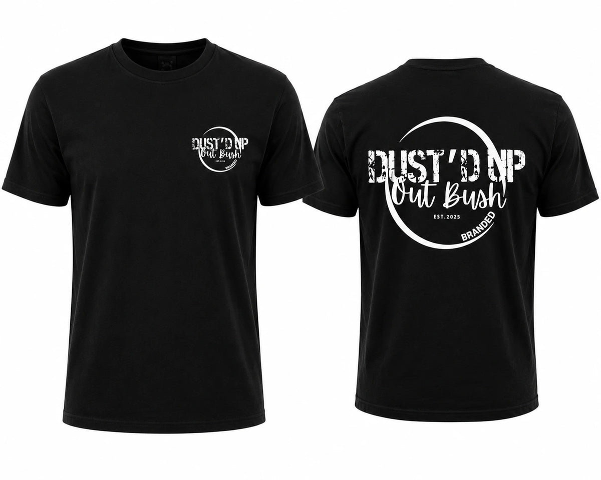 Dust'd Up Out Bush tee, black shirt with white writing