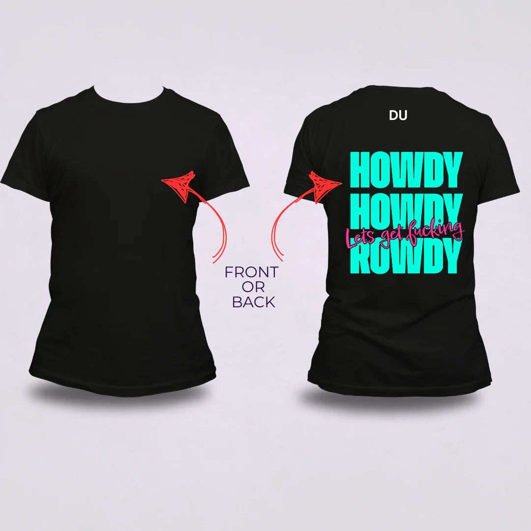 teal pink howdy lets get rowdy shirt