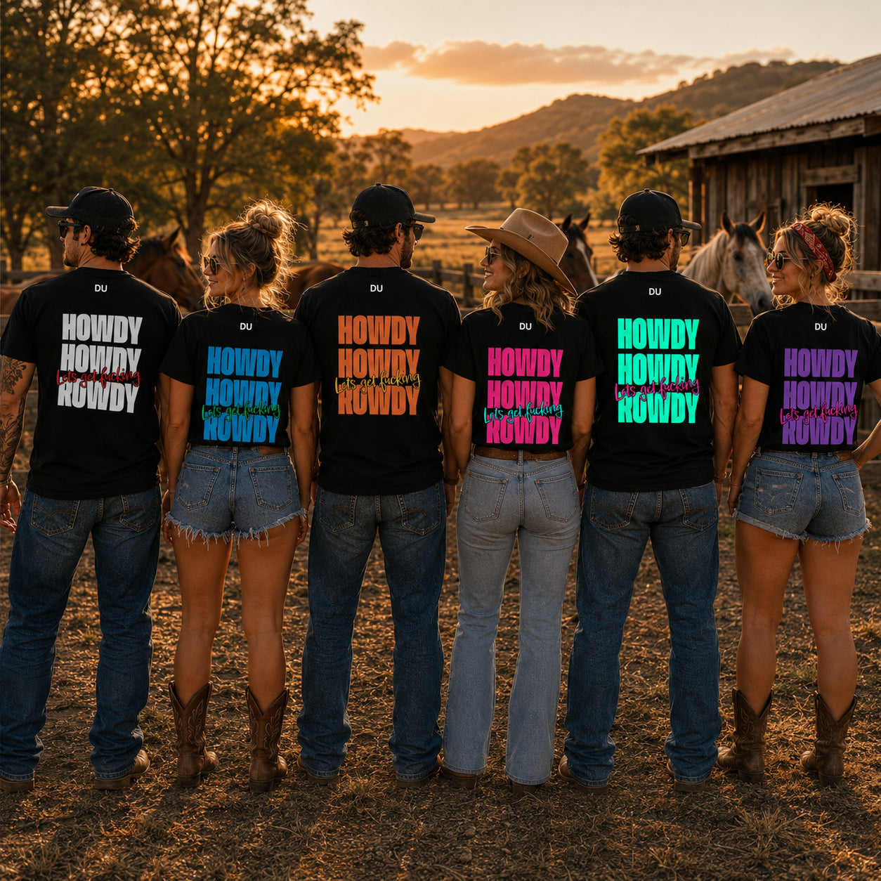 Howdy Howdy Let's Get F#%king Rowdy Tee