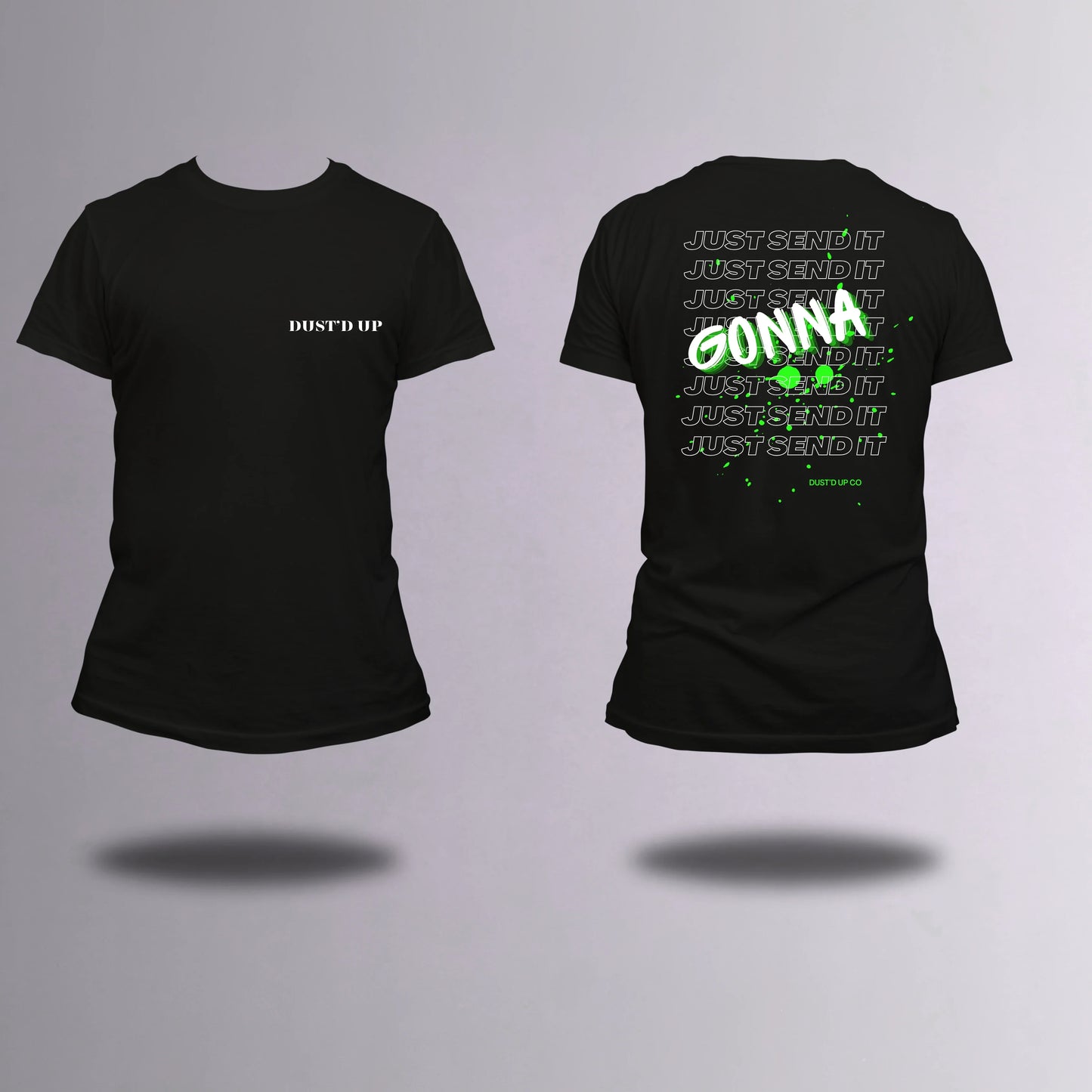 Just Send It  Shirts