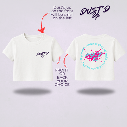 All Dust'd up Crop Tops