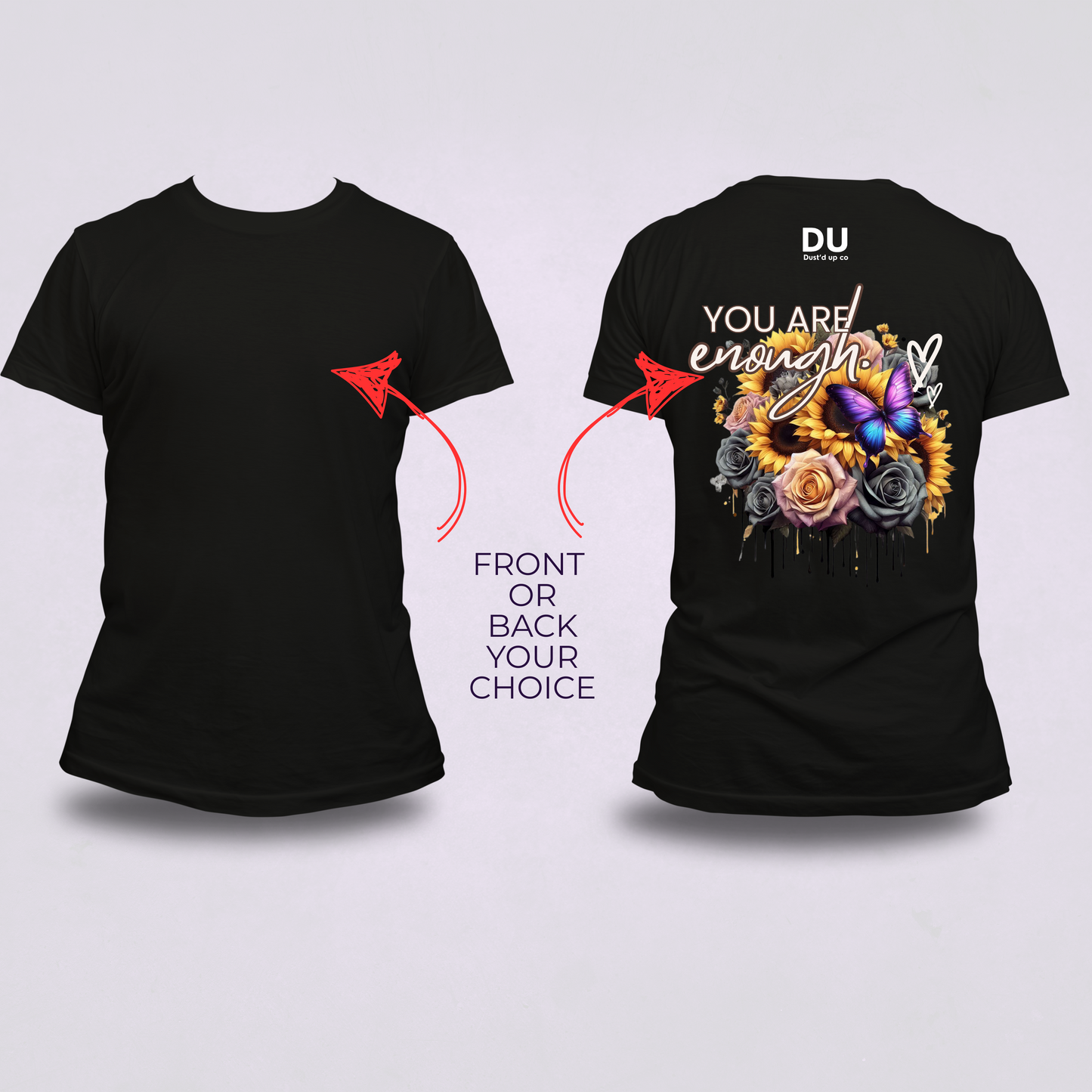 You are enough T-shirt