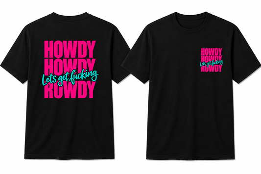 Howdy Rowdy Tee, pink and teal print on a black shirt